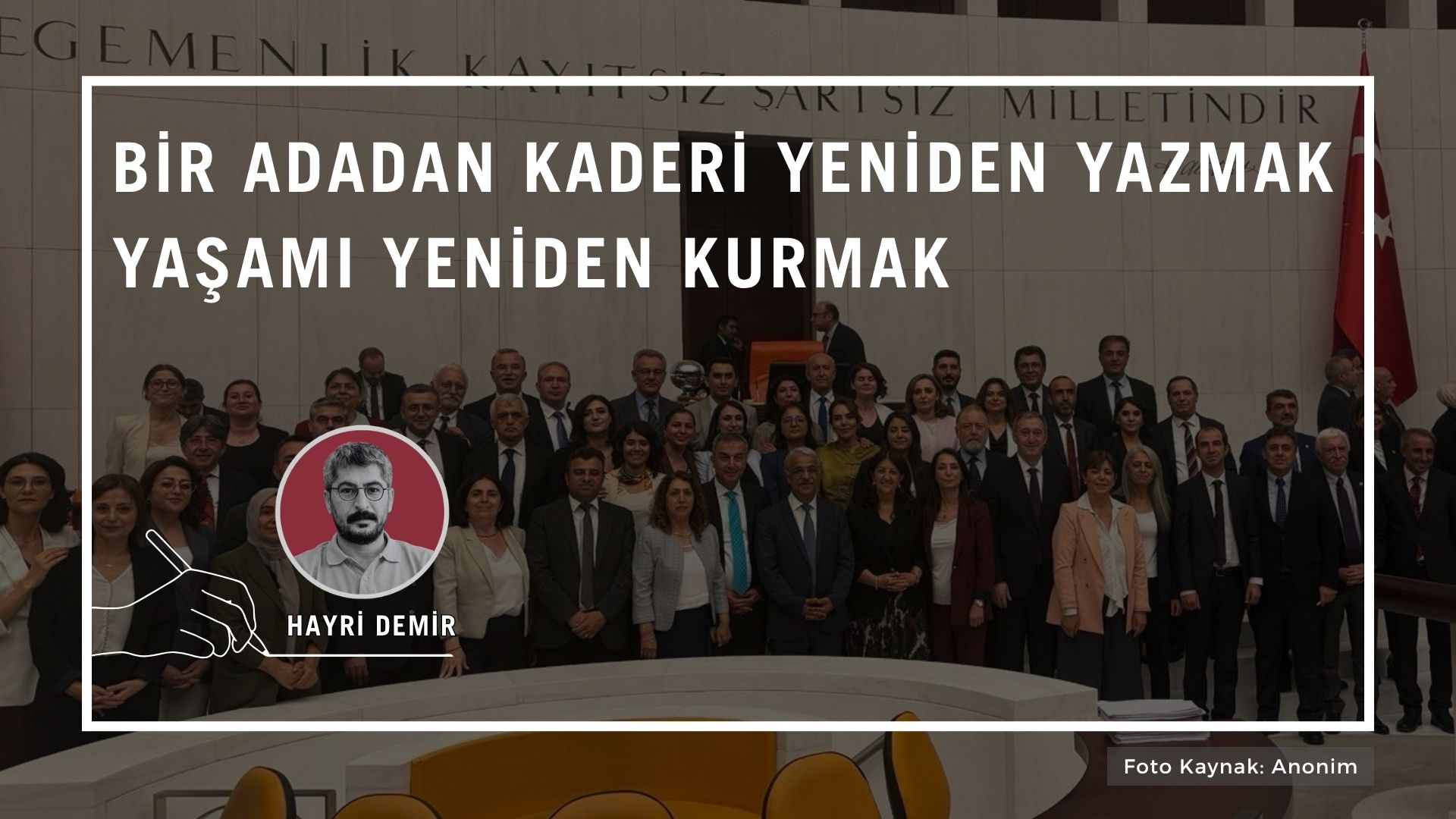 Bir adadan kaderi yeniden yazmak, yaşamı yeniden kurmak